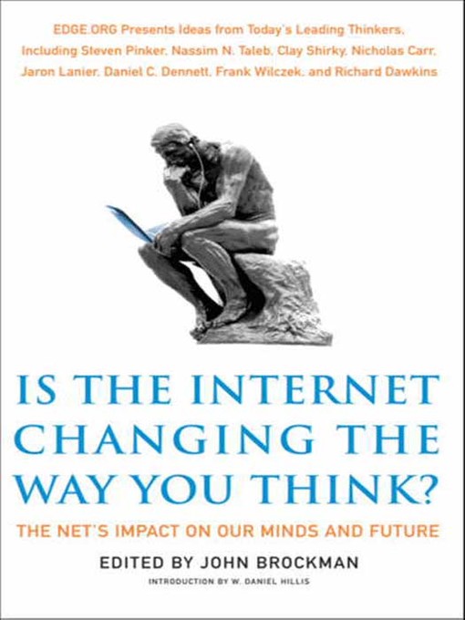 Title details for Is the Internet Changing the Way You Think? by John Brockman - Available